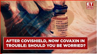 After Covishield Study Adverse Events Seen In Covaxin Takers  Covaxin Side Effects [upl. by Seamus]