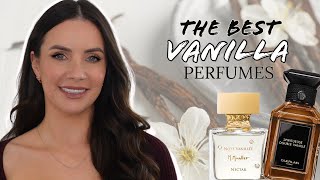 THE BEST VANILLA PERFUMES EVER  must have fragrances for vanilla lovers [upl. by Nollaf333]