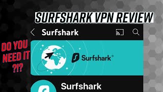 Why I dont use a VPN Surf Shark VPN Review [upl. by Bennink]