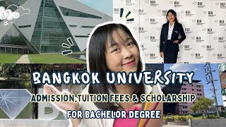 Bangkok University  Admissions Tuition Fees and Scholarships [upl. by Llerrat894]