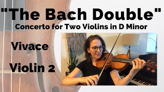 Bach Double Violin Concerto  Violin 2 mvt 1 Vivace [upl. by Marillin728]