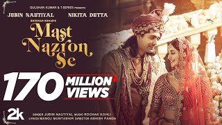 Video Mast Nazron Se  Rochak K ft Jubin Nautiyal Nikita Dutta  Manoj M  Ashish P  Bhushan K [upl. by Vescuso]