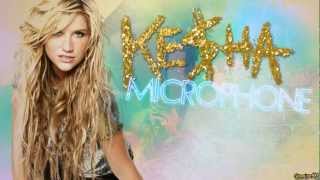 Kesha  Microphone Medium Quality [upl. by Anenahs101]