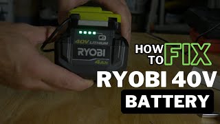 How To Fix Ryobi 40v Battery That Wont Charge [upl. by Carson]