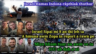 Israel sipai mi 8 an thi leh taMizo pawh hliam an awmA hmuna awm Zopain report a rawn pe [upl. by Noside]