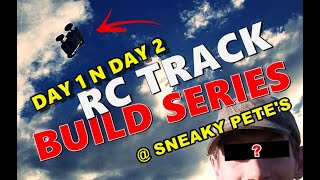 RC TRACK  Day 1 n Day 2  RC Track Building Series  Crazy Fun [upl. by Froh127]