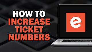 How To Increase Ticket Numbers On Eventbrite Easiest way [upl. by Junji430]