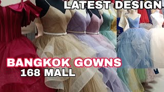 BANGKOK GOWNS LATEST DESIGN SA 168 SHOPPING MALL DIVISORIAbinondo [upl. by Joyce385]