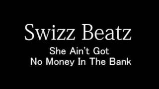 Swizz Beatz  She Aint Got No Money In The Bank High Quality COVER [upl. by Rellek797]