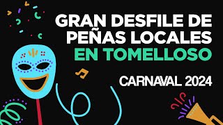 🟢 DIRECTO  Gran Desfile de Peñas Locales en Tomelloso 🎭 CARNAVAL 2024 [upl. by Ettecul756]