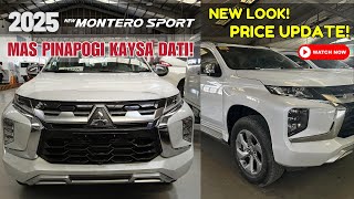 NEW LOOK NG 2025 NEW MONTERO SPORT  PRICE UPDATE [upl. by Eiryt]