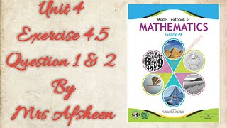 Maths grade 9 unit 4 Exercise 45 Question 12 new book Fbise afsheeneducation [upl. by Suneya]