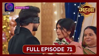 Gehna Zevar Ya Zanjeer  New Show  Full Episode 71  8 Oct 2024  Dangal TV [upl. by Eliathas]