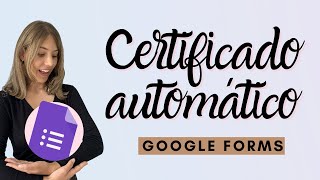 Como criar certificados automáticos no Google formulário [upl. by Elehcin]