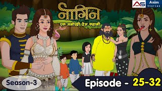 नागिन 3  Naagin 3  Episode 25 To 32  Love Stories  Hindi Kahani  Anim Stories [upl. by Underwood]