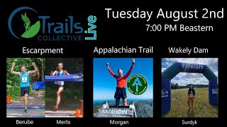 Trails Collective Live  August 2 2022 [upl. by Miett]