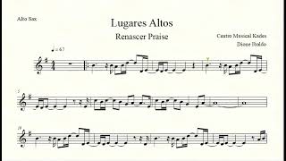 Partitura LUGARES ALTOS  Renascer Praise  Sax Alto [upl. by Ede661]