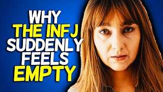 Why The INFJ Suddenly Feels Empty [upl. by Page]