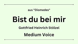 Bist du bei mir  Medium [upl. by Harlene]