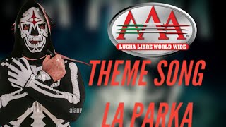 AAA THEME SONG LA PARKA [upl. by Assirual]