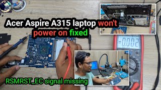 Acer Aspire A315 laptop wont power on fixed  nb8607pcbmbv4  Acer laptop no power fixed [upl. by Zetnom]