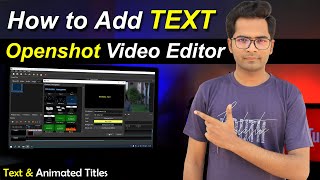 How To Add Text amp Animated Titles in Openshot Video Editor Hindi [upl. by Lowrie566]