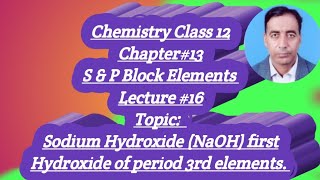 16 SampP Block Elements Chemistry 12 Hydroxides of period 3rd elements Sodium Hydroxide  NaOH [upl. by Duwad]