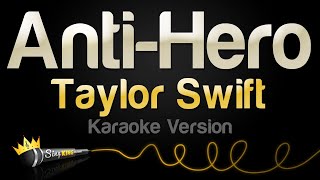 Taylor Swift  AntiHero Karaoke Version [upl. by Champ]