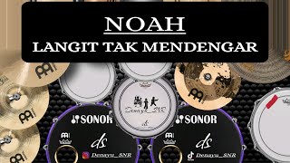 NOAH  Langit Tak Mendengar  REAL DRUM COVER [upl. by Ettesyl]