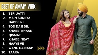 Best of Ammy Virk  Ammy Virk all songs  Ammy Virk new songs 2023 ammyvirk [upl. by Linus]