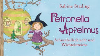 Städing Petronella Apfelmus 3  Schneeballschlacht und Wichtelstreiche [upl. by Ruddy75]