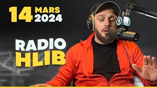 RADIO HLIB DU 14 MARS 2024 [upl. by Drawde]