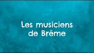 Les musiciens de Brême I Fleurus Presse  TV5Monde [upl. by Racso]