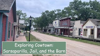 Exploring Cowtown Sarsaparilla Jail and the Barn [upl. by Eenaffit]