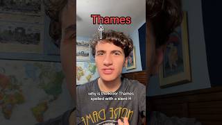 Why is “Thames” spelled with an H [upl. by Mindy496]