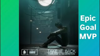 🔴Take It Back Monstercat2024 📹  Player Anthem Review  EpicSave Goal MVP [upl. by Alexine814]