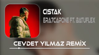 Era7capone ft Batuflex  CISTAK  Cevdet Yılmaz Remix  Tişört Ea7 Yanımda Era7 TikTok [upl. by Gahl464]