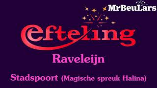 Efteling muziek  Raveleijn  Magische spreuk Halina  Stadspoort [upl. by Thoma]