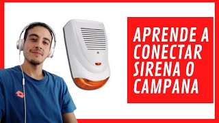 ⚠️⚠️ CURSO ALARMAS Sirena Exterior CONEXION 🔥🔥 [upl. by Ashjian]