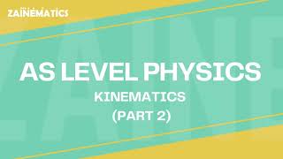 AS Level  Kinematics  PART 2  2024  Physics By Akhtar Mehmood [upl. by Scharff910]