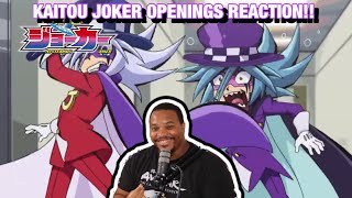 A Special Request  Kaitou Joker Openings Reaction [upl. by Kraul]