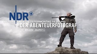 Benjamin Jaworskyj  Der Abenteuer Fotograf Fernsehsendung Ankündigung [upl. by Aklim718]