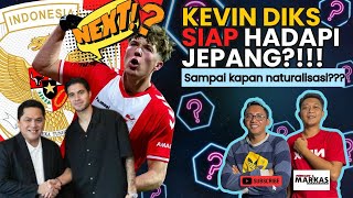 UPDATE TIMNAS INDONESIA  KEVIN DIKS SIAP HADAPI JEPANG NEXT OLE ROMENY KAPAN STOP NATURALISASI [upl. by Haem744]