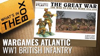 Unboxing World War 1 British Infantry  Wargames Atlantic [upl. by Santini]