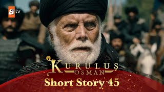 Kurulus Osman Urdu  Short Story 45  Ertugrul Ghazi Part 1 [upl. by Wadsworth]