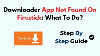 Downloader App Not Found On Firestick What To Do [upl. by Lucy269]