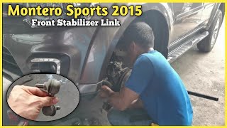 Montero Sports 2015 Front Stabilizer Link Replacement [upl. by Roti887]