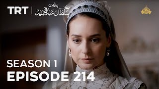 Payitaht Sultan Abdulhamid  Season 1  Episode 214 [upl. by Alaine]