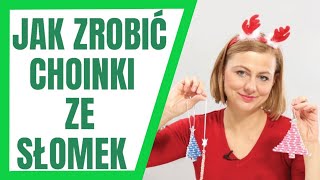 Jak zrobić choinki ze słomek – ozdoby choinkowe DIY [upl. by Towbin]