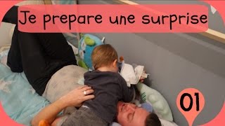 Vlog Famille  Je prepare une surprise [upl. by Irot]